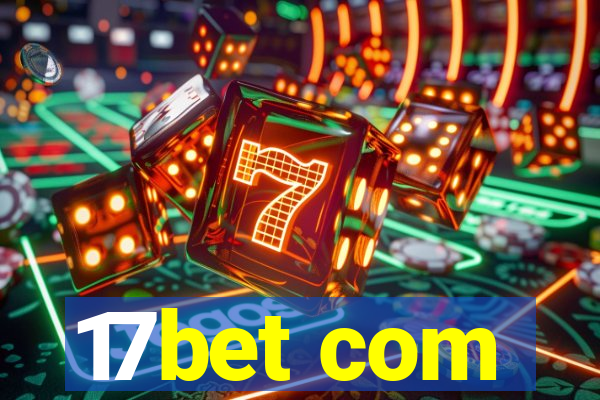 17bet com